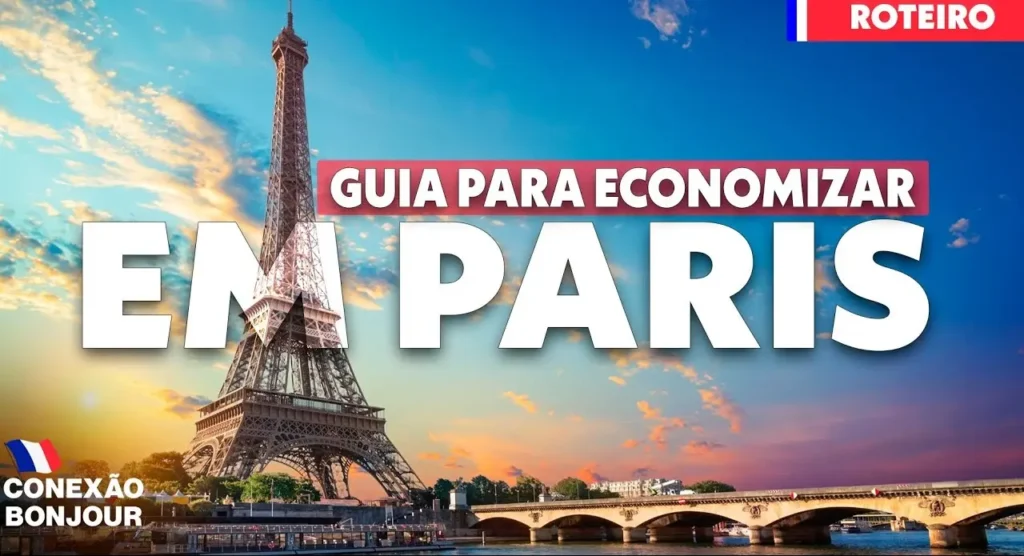 Guia para economizar em Paris